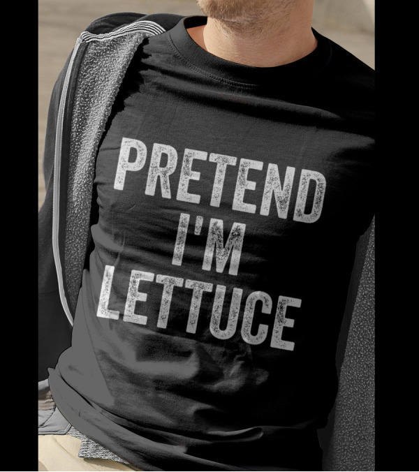 Lazy Halloween Costume Pretend I'm Lettuce T-Shirt