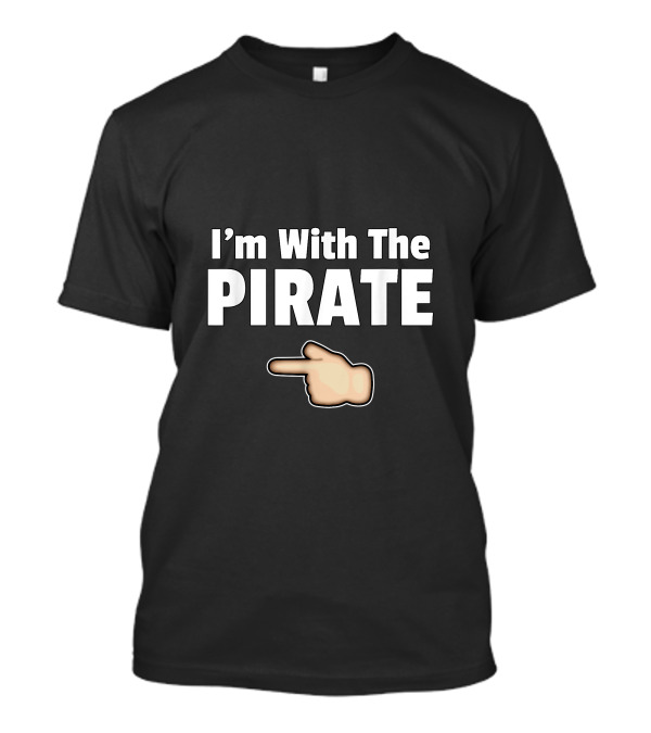 I'm With The Pirate Easy Halloween Family Costume Lazy Quick Emoji Pointer T-Shirt