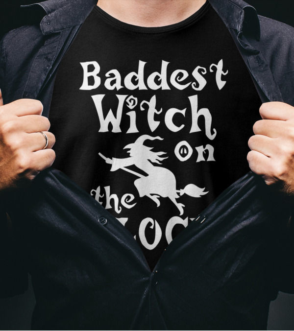 Baddest Witch On The Block Funny Halloween Flying Broomstick T-Shirt