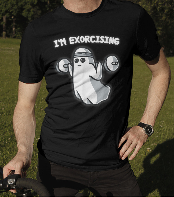 I'm Exorcising Boo Ghost Exercising Funny Halloween Work Out T-Shirt