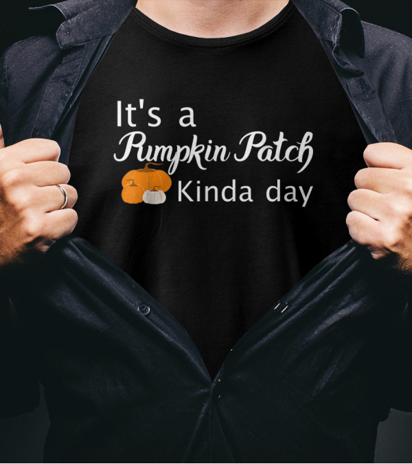 It's A Pumpkin Patch Kinda Day Autumn Pumpkins T-Shirt