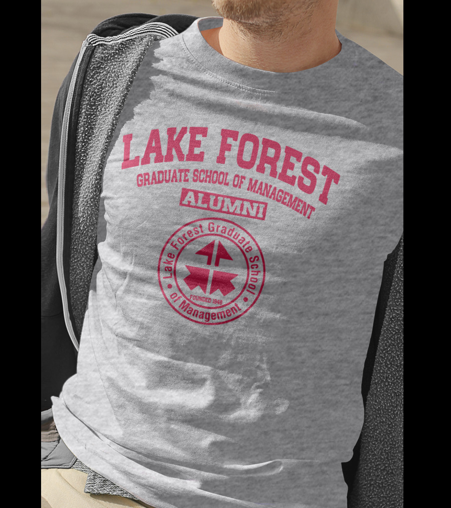 Lake Forest Graduate School Of Management Alumni Founded 1946 T-Shirt