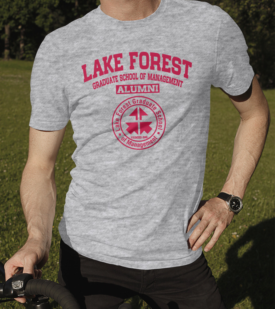 Lake Forest Graduate School Of Management Alumni Founded 1946 T-Shirt