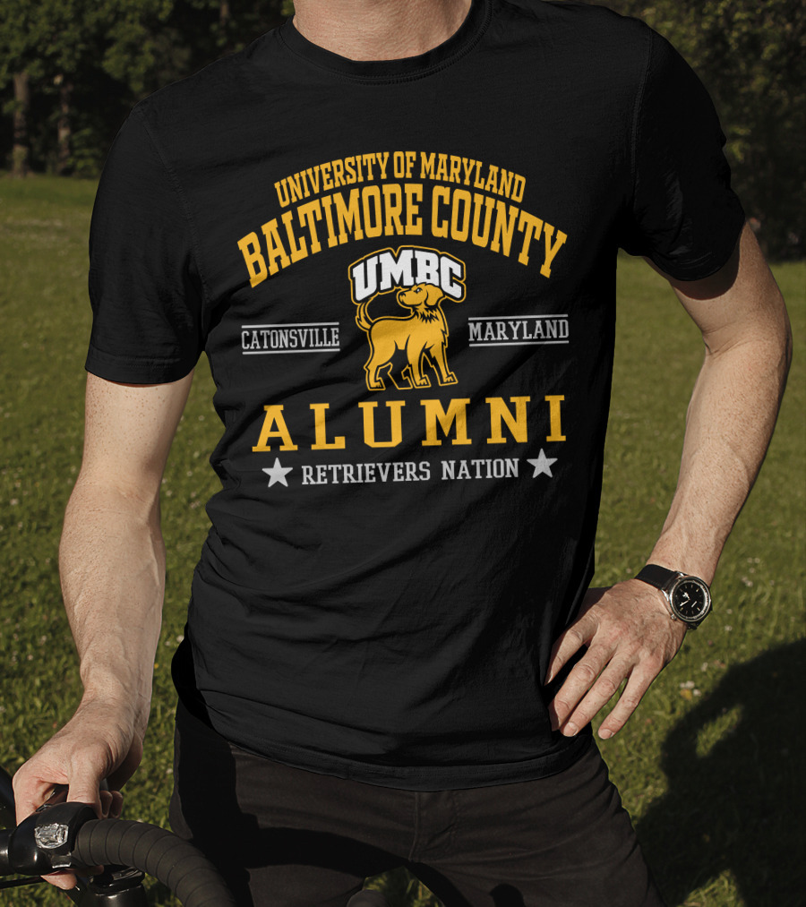 University Of Maryland Baltimore County UMBC Alumni Retrievers Nation Catonsville Maryland T-Shirt