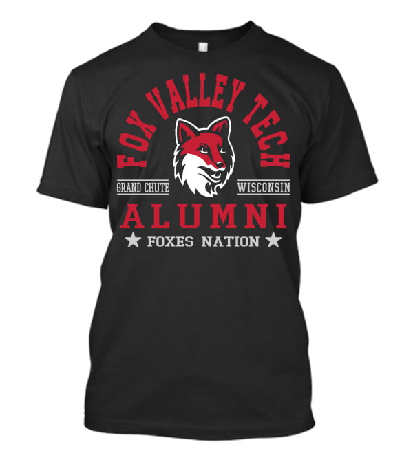 Fox Valley Tech Alumni Grand Chute Wisconsin Foxes Nation T-Shirt
