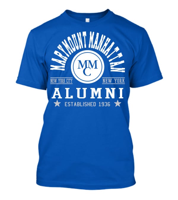 Marymount Manhattan College New York City Alumni Established 1936 MMC T-Shirt
