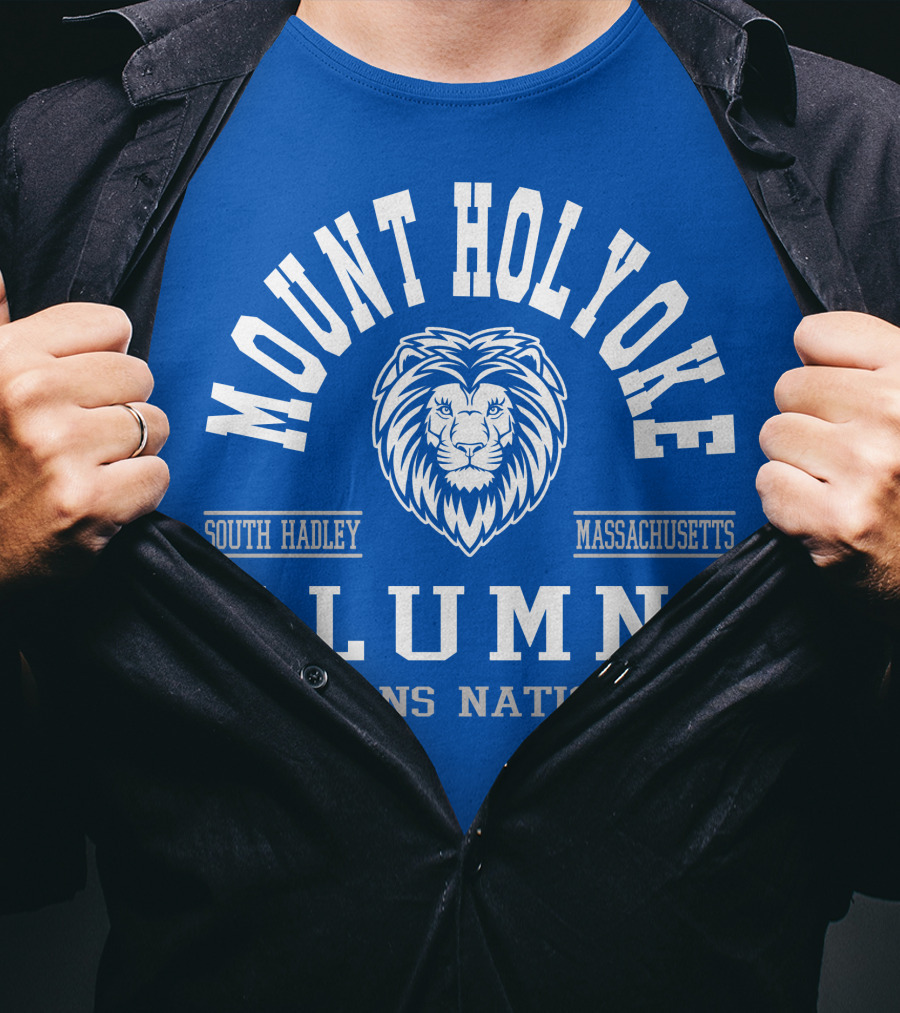 Mount Holyoke Alumni Lions Nation South Hadley Massachusetts T-Shirt
