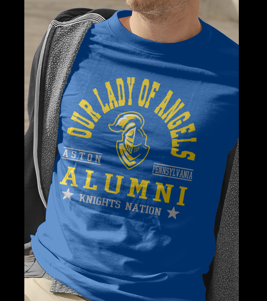 Our Lady Of Angels Aston Pennsylvania Alumni Knights Nation T-Shirt