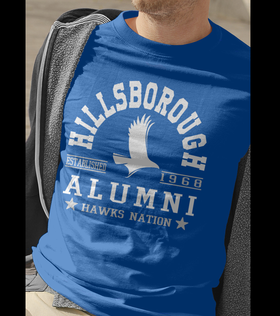 Hillsborough Established 1968 Alumni Hawks Nation T-Shirt