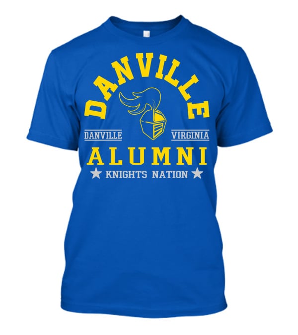 Danville Virginia Alumni Knights Nation T-Shirt