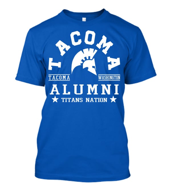 Tacoma Washington Alumni Titans Nation T-Shirt
