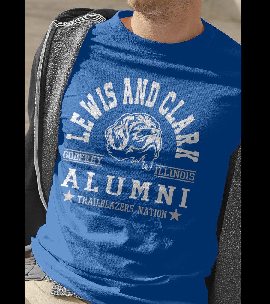 Lewis And Clark Godfrey Illinois Alumni Trailblazers Nation T-Shirt