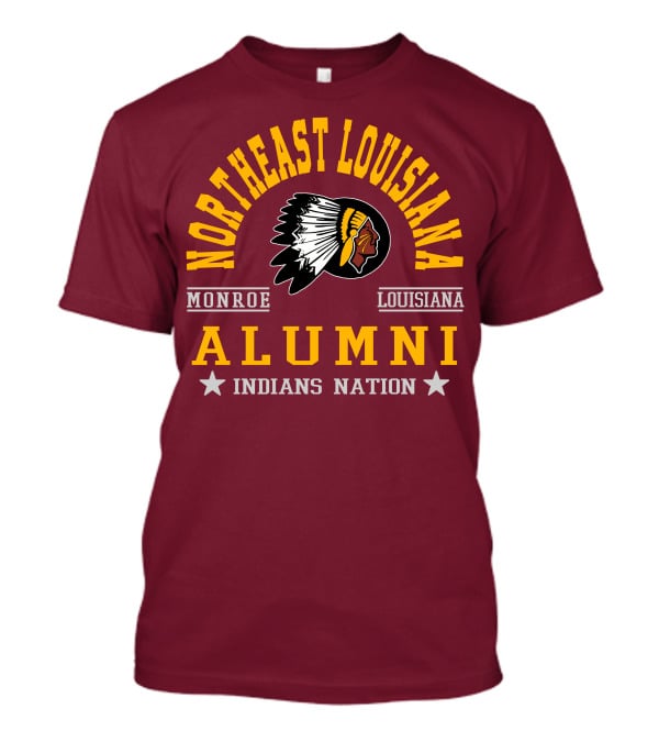 Northeast Louisiana Monroe Louisiana Alumni Indians Nation T-Shirt
