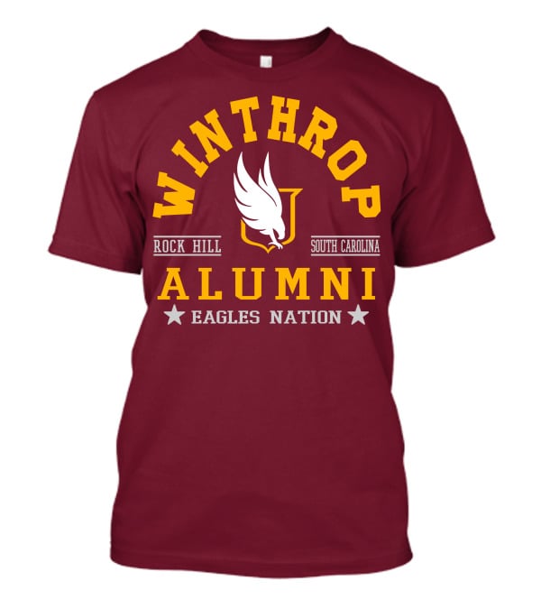 Winthrop Alumni Rock Hill South Carolina Eagles Nation T-Shirt