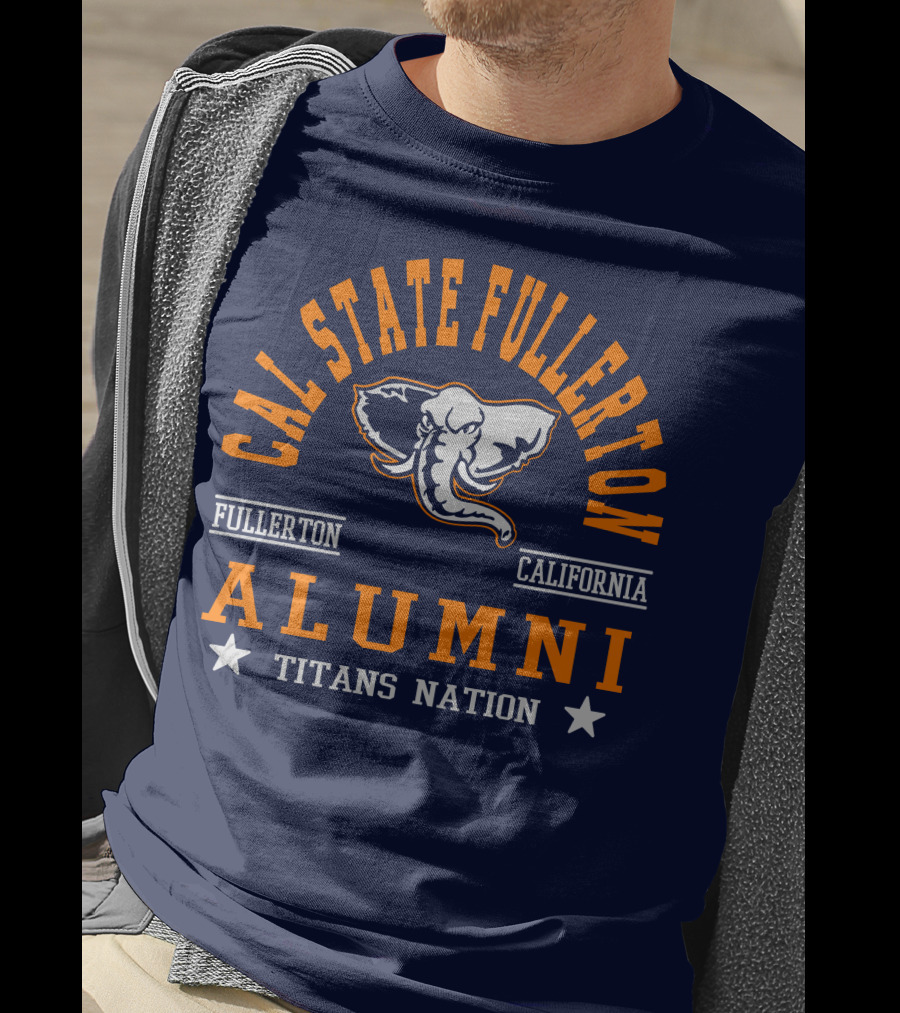 Cal State Fullerton Alumni Titans Nation Fullerton California T-Shirt