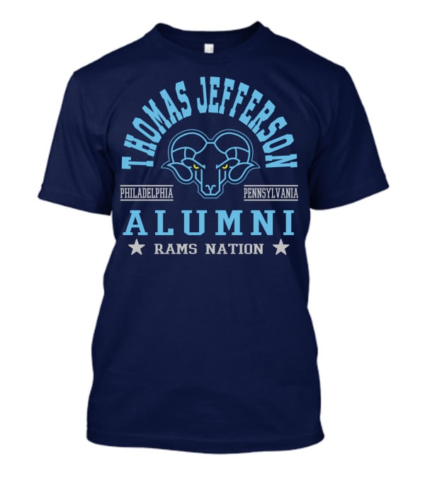 Thomas Jefferson Alumni Rams Nation Philadelphia Pennsylvania T-Shirt