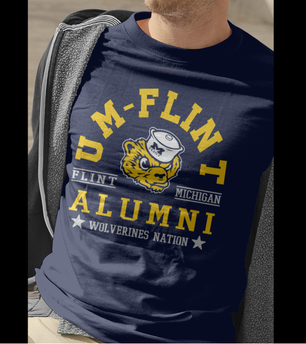 UM-Flint Alumni Wolverines Nation Flint Michigan T-Shirt