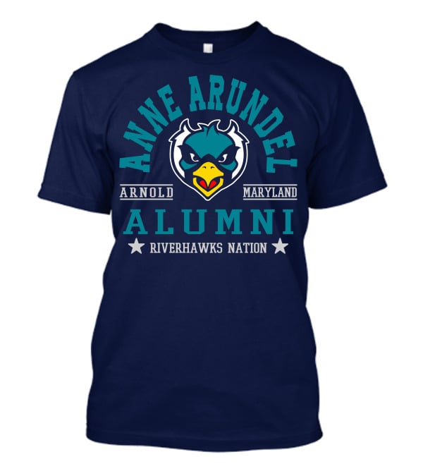 Anne Arundel Alumni Arnold Maryland Riverhawks Nation T-Shirt