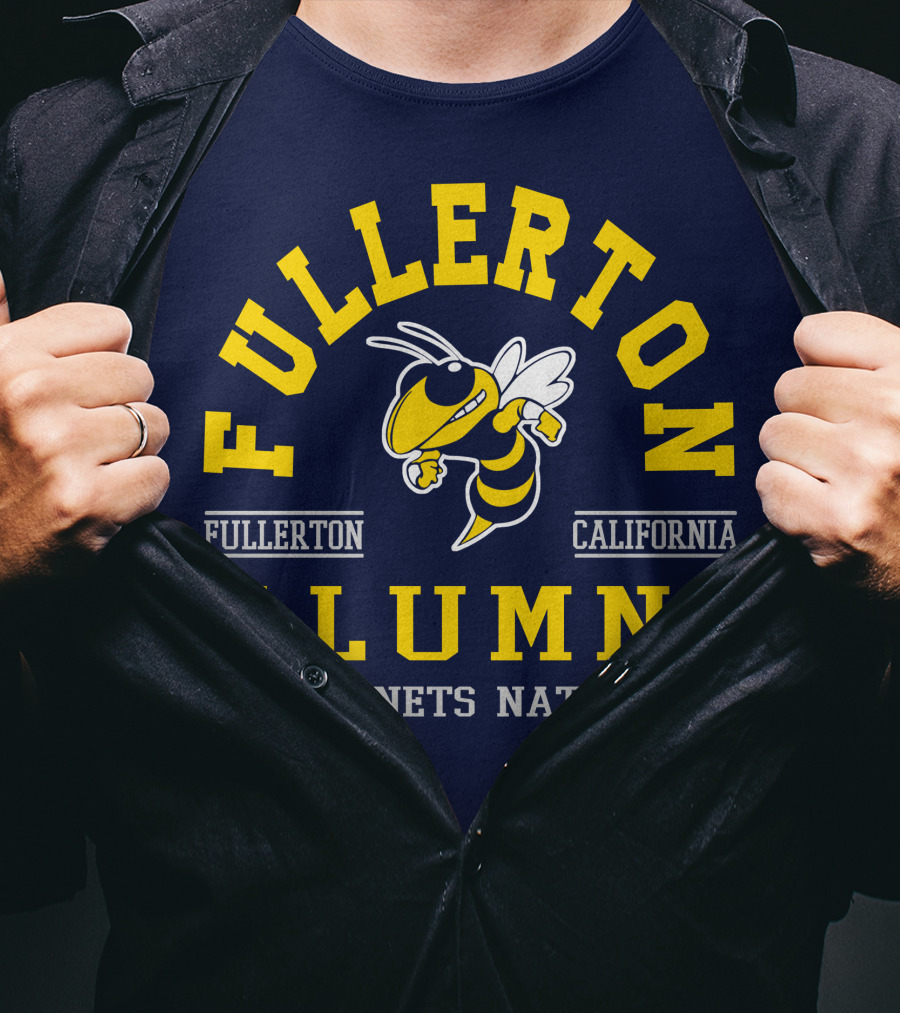 Fullerton College Alumni California Hornets Nation T-Shirt