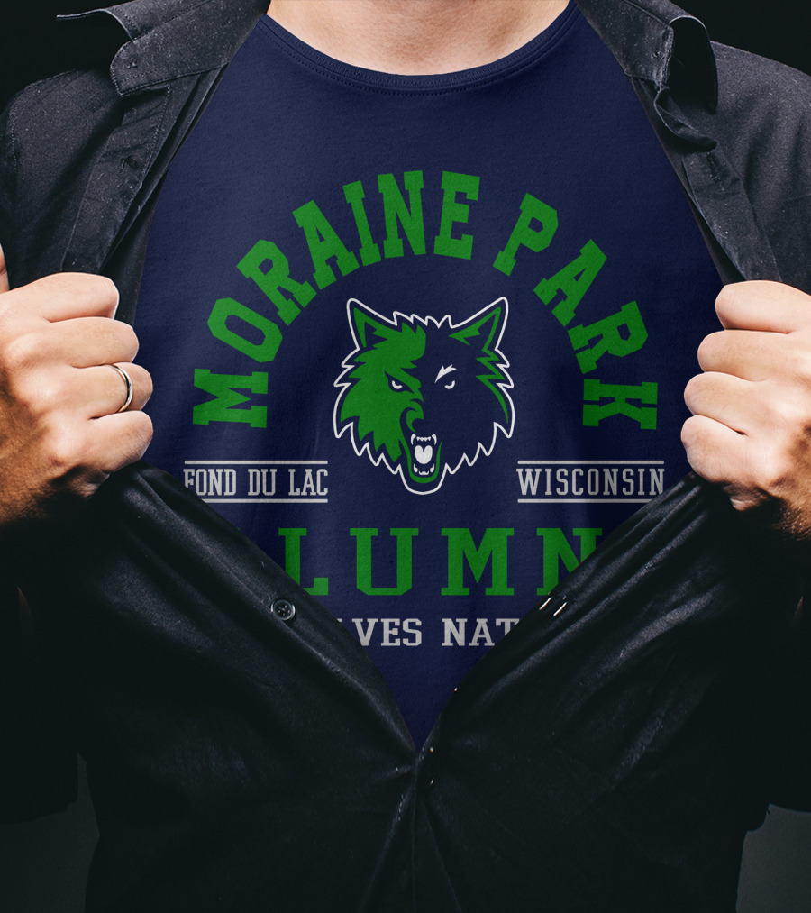 Moraine Park Alumni Wolves Nation Fond Du Lac Wisconsin T-Shirt