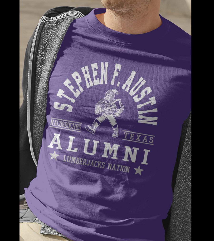 Stephen F. Austin Alumni Lumberjacks Nation Nacogdoches Texas T-Shirt