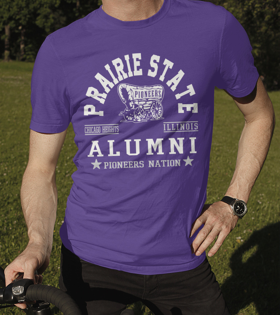 Prairie State Pioneers Alumni Chicago Heights Illinois Pioneers Nation T-Shirt