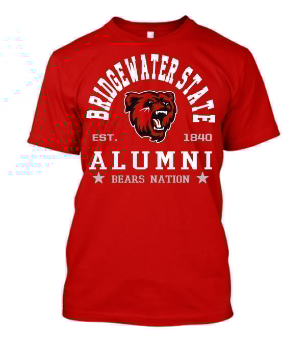 Bridgewater State University Alumni Bears Nation Est. 1840 T-Shirt