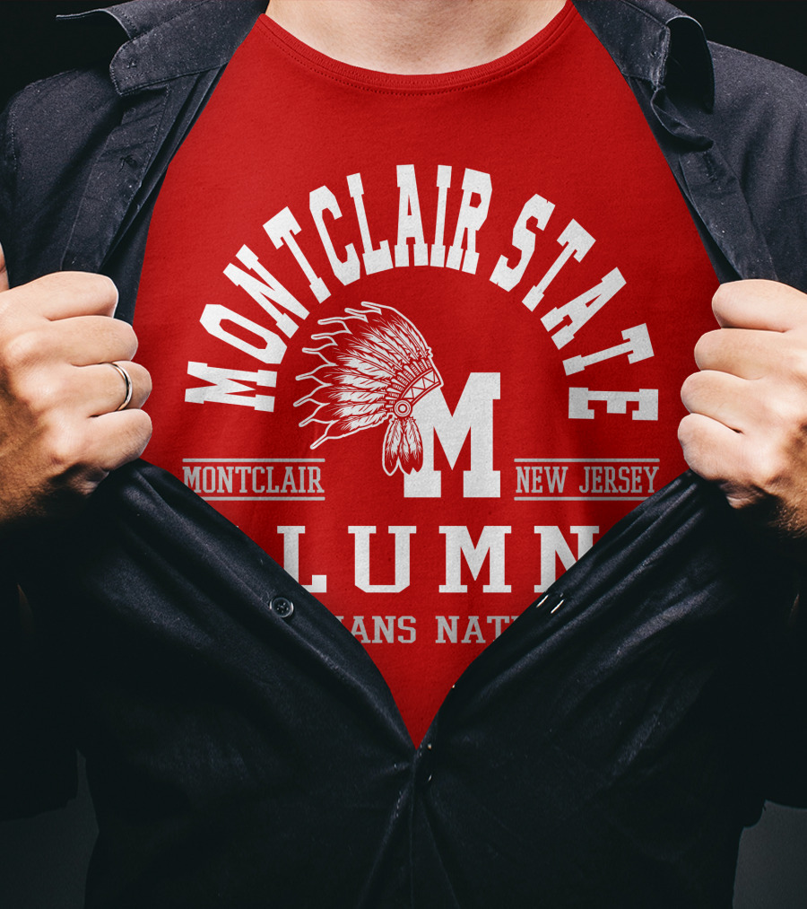 Montclair State Alumni Indians Nation New Jersey Montclair T-Shirt