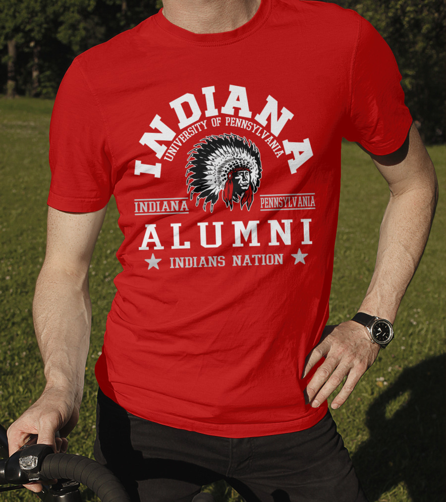 Indiana University Of Pennsylvania Alumni Indians Nation Indiana Pennsylvania T-Shirt
