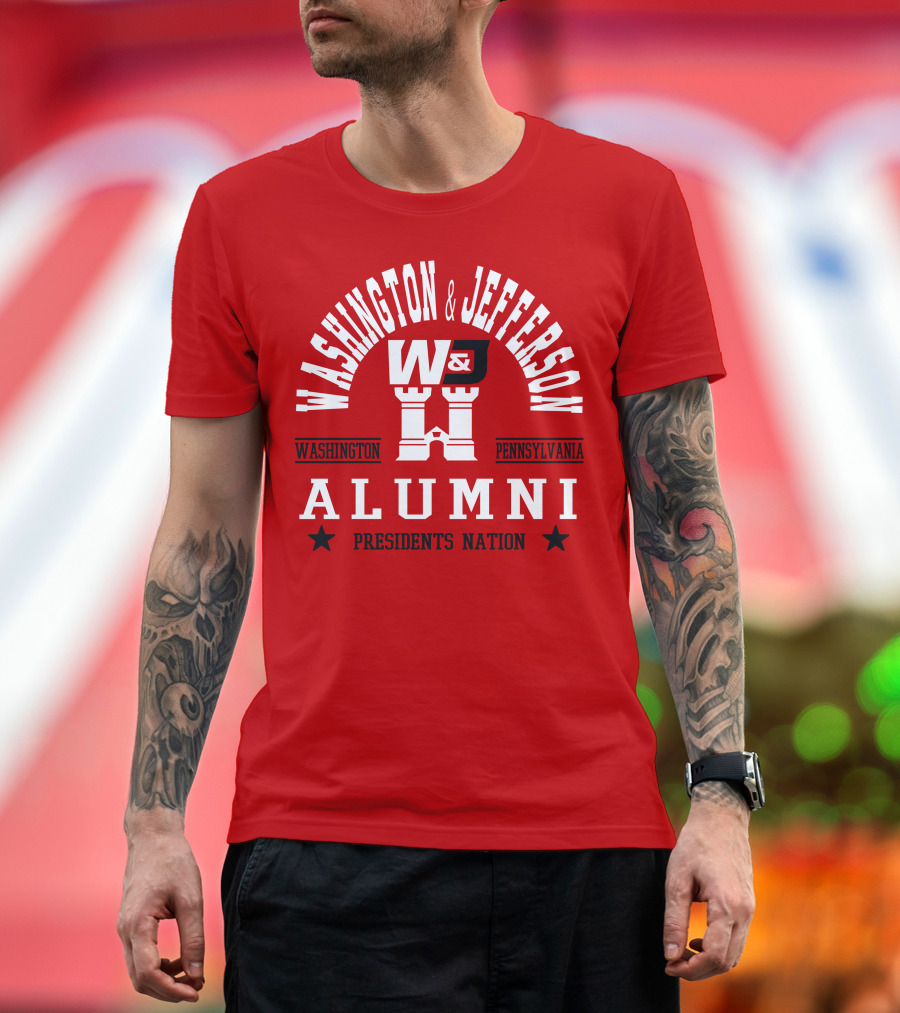 Washington and Jefferson College W&J Alumni Presidents Nation Washington Pennsylvania T-Shirt