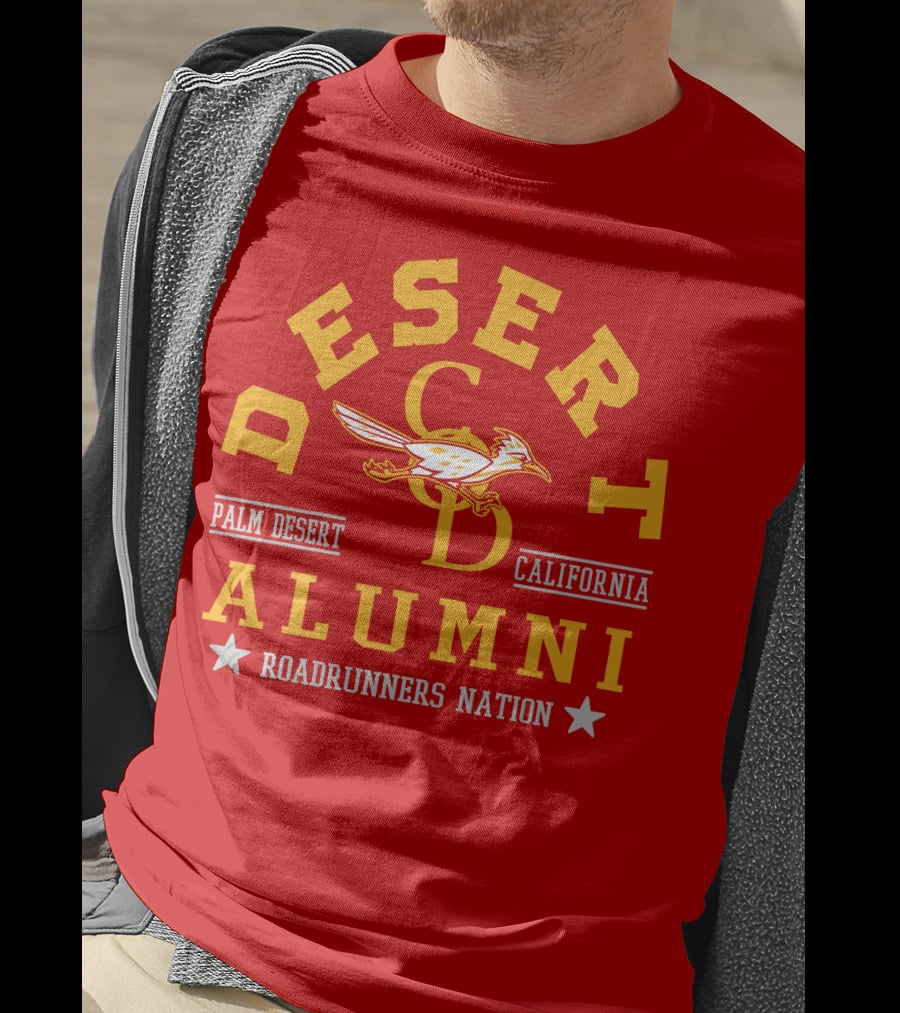 Desert Alumni Palm Desert California Roadrunners Nation T-Shirt