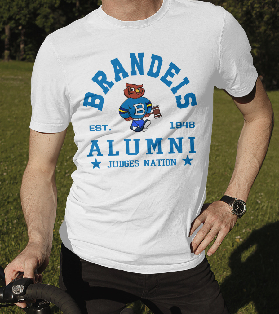 Brandeis Alumni Judges Nation Est. 1948 T-Shirt