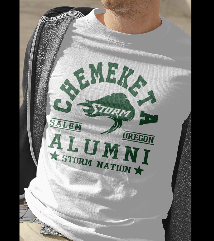 Chemeketa Storm Alumni Salem Oregon Storm Nation T-Shirt