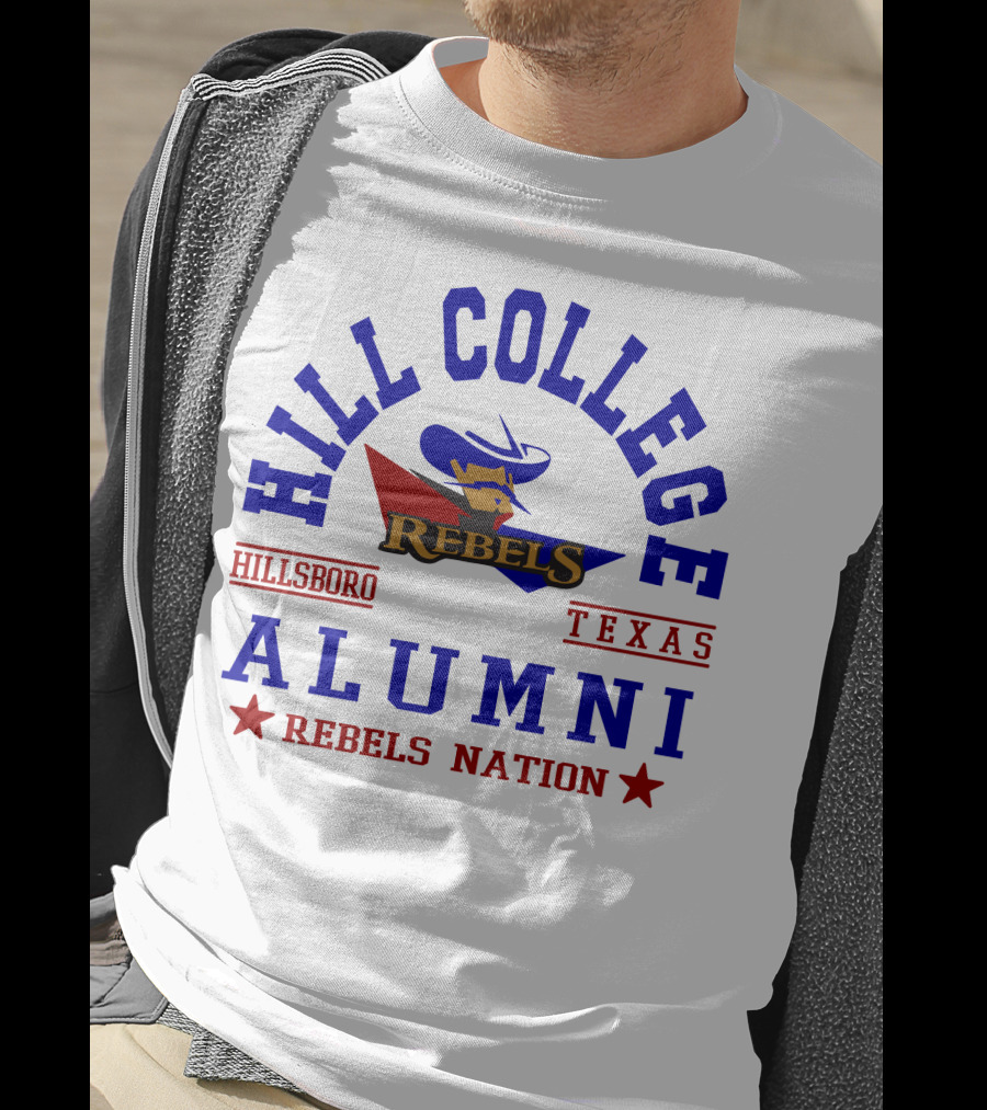 Hill College Alumni Rebels Nation Hillsboro Texas T-Shirt