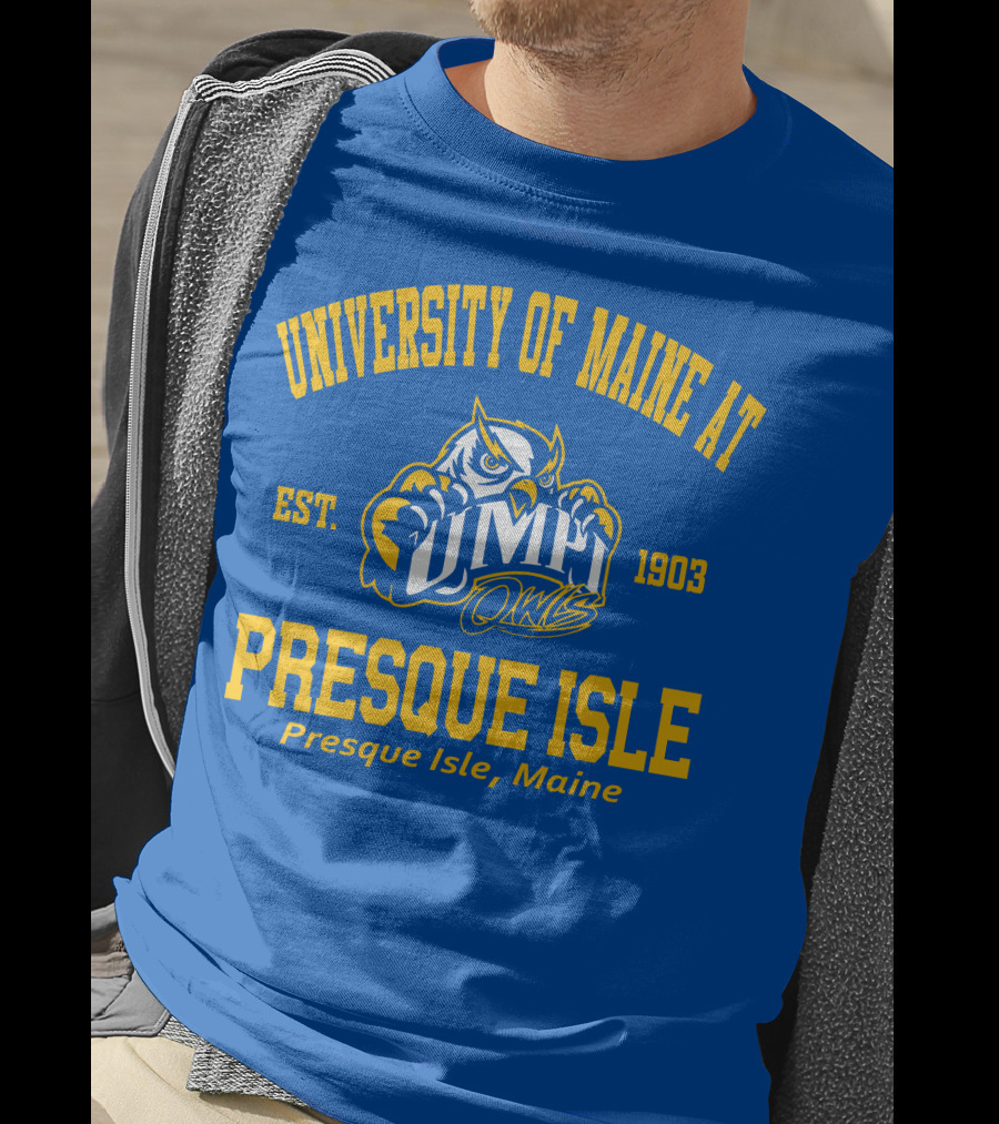University Of Maine At Presque Isle Owls Est. 1903 Presque Isle Maine T-Shirt