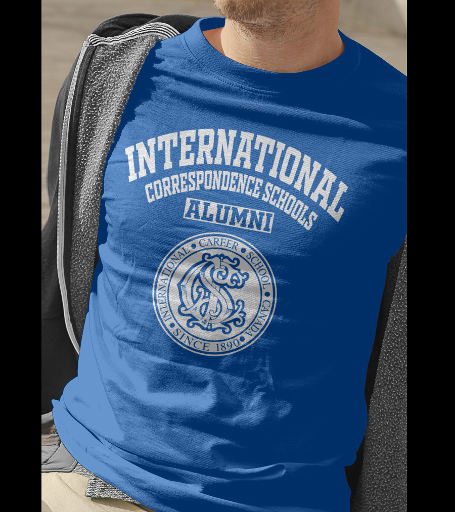 International Correspondence Schools Alumni Since 1890 Canada T-Shirt