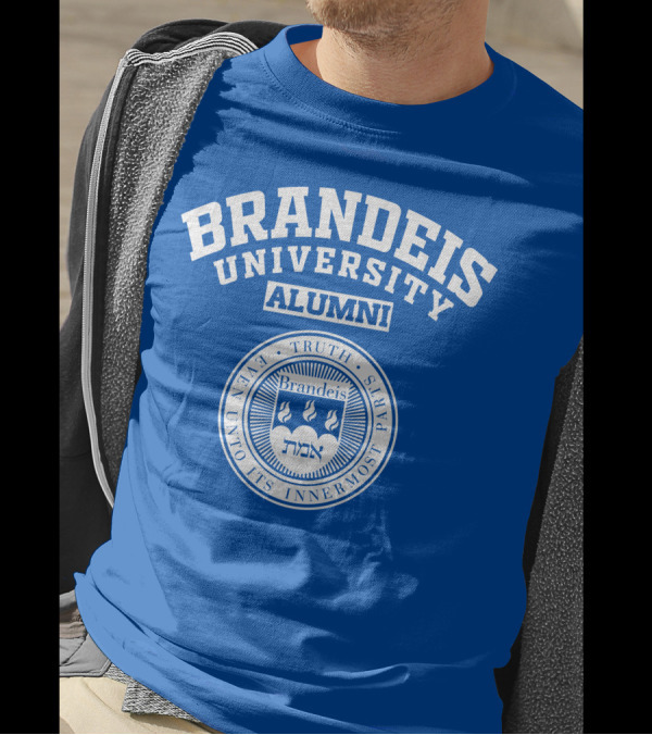 Brandeis University Alumni Truth Even Unto Its Innermost Parts T-Shirt