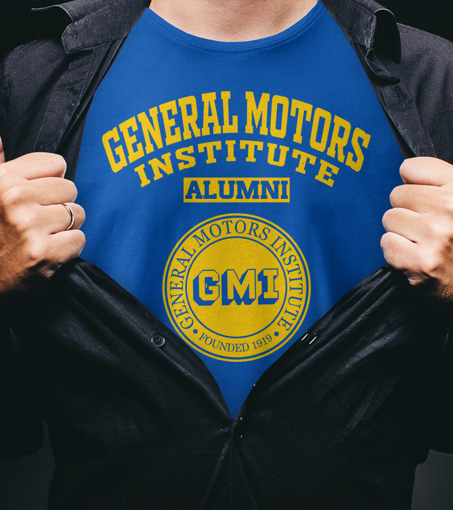 General Motors Institute Alumni GMI Founded 1919 T-Shirt