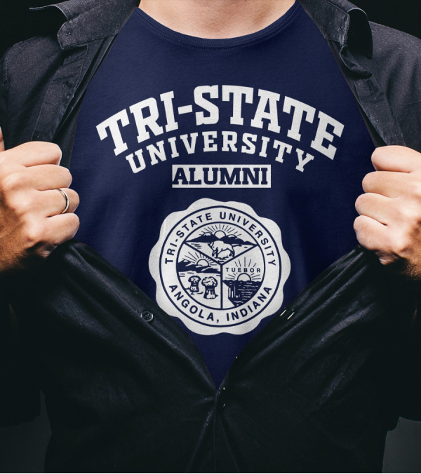 TRI-STATE UNIVERSITY ALUMNI ANGOLA INDIANA TUEBOR T-Shirt