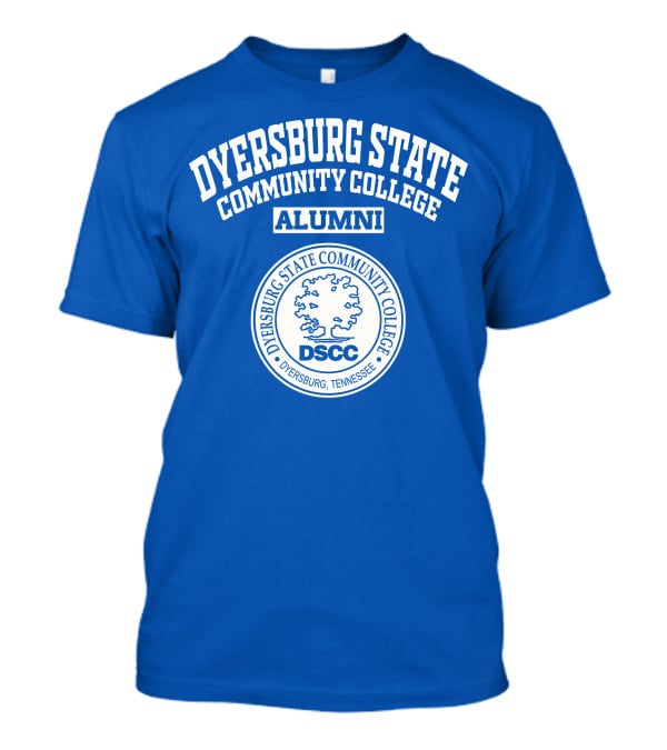 Dyersburg State Community College Alumni DSCC Dyersburg Tennessee T-Shirt