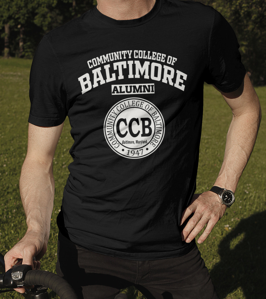 Community College Of Baltimore Alumni CCB 1947 Baltimore Maryland T-Shirt