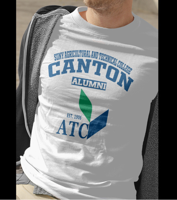 SUNY Agricultural And Technical College Canton Alumni Est. 1906 ATC T-Shirt
