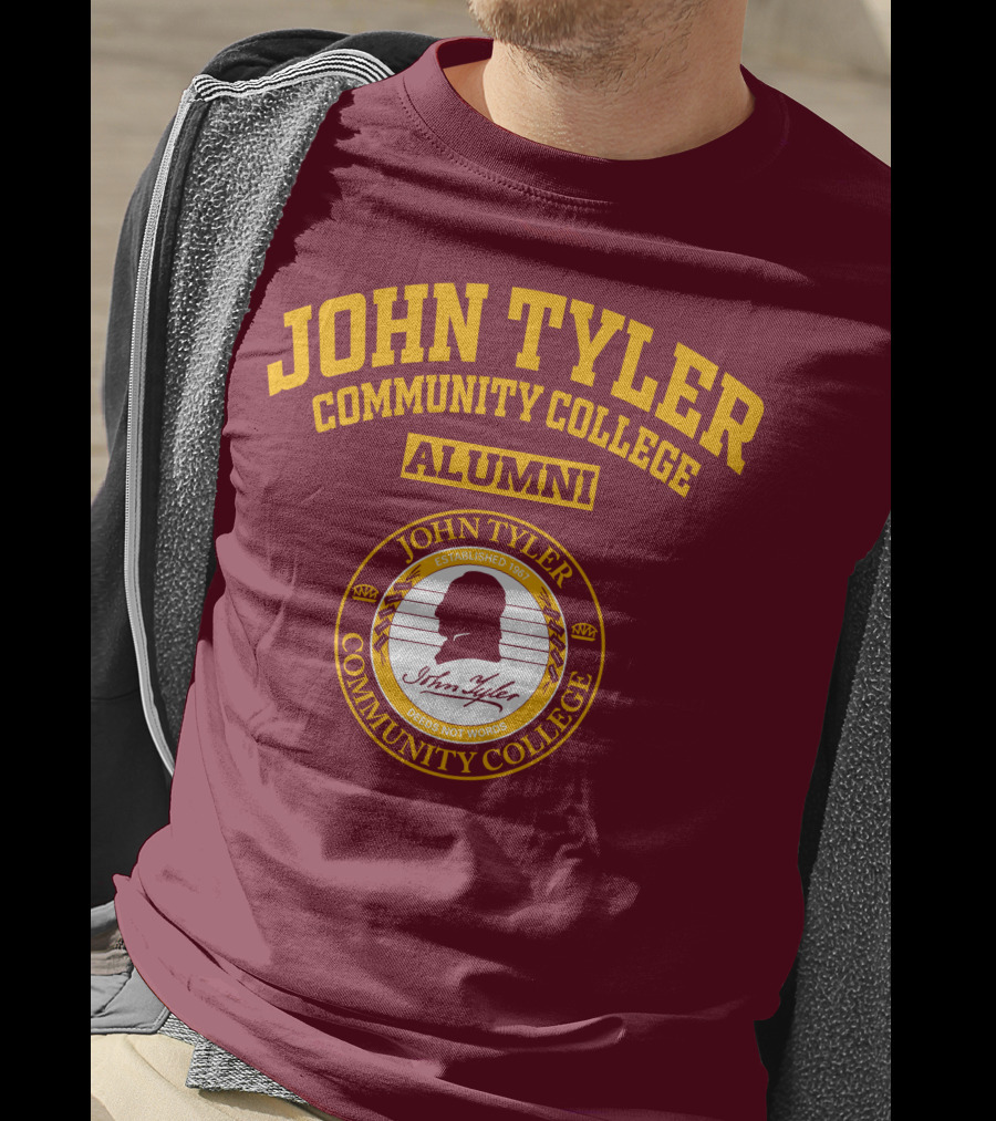 John Tyler Community College Alumni Established 1967 Deeds Not Words T-Shirt