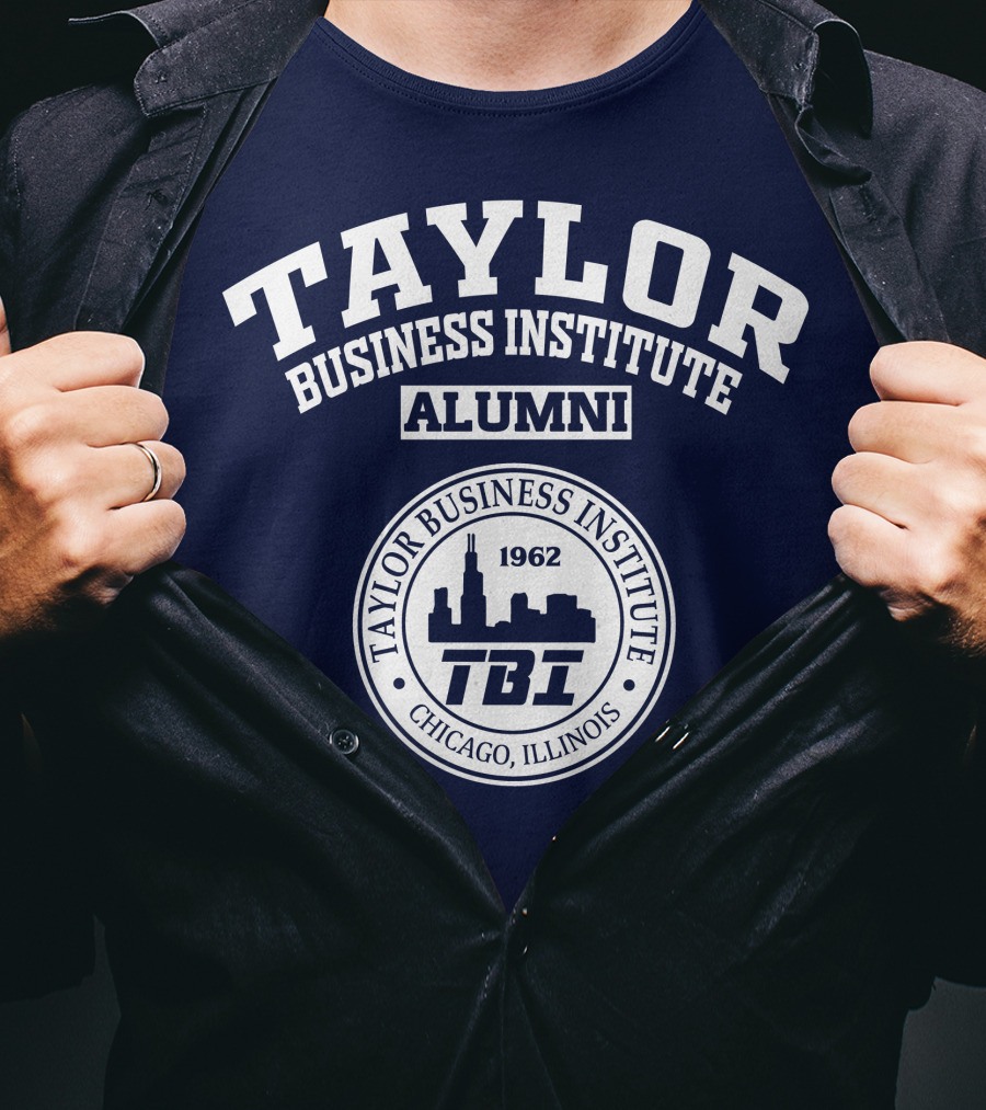 Taylor Business Institute Alumni Tbi Chicago Illinois 1962 T-Shirt
