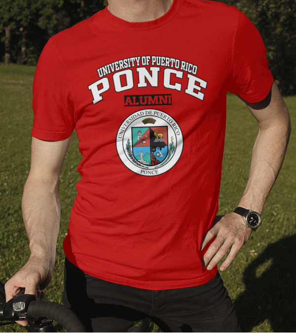University Of Puerto Rico Ponce Alumni Universidad De Puerto Rico Ponce T-Shirt