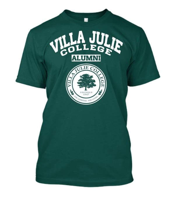 Villa Julie College Alumni Founded 1947 For Learning For Living T-Shirt