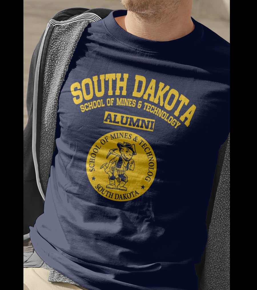 South Dakota School Of Mines And Technology Alumni South Dakota School Of Mines And Technology T-Shirt
