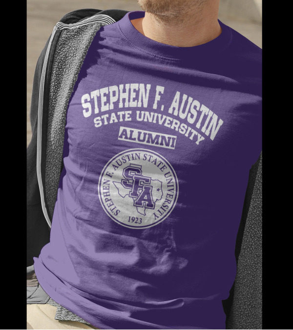 Stephen F. Austin State University Alumni 1923 SFA Texas State University T-Shirt