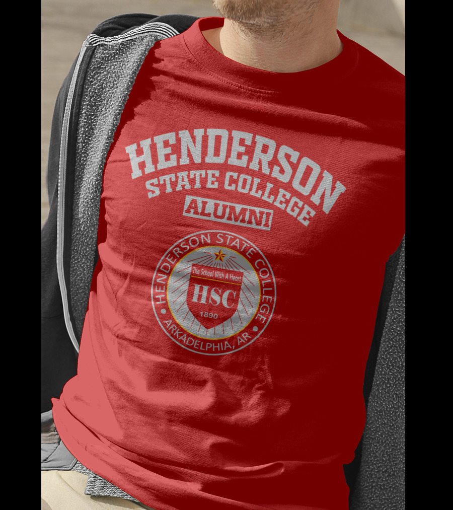 Henderson State College Alumni Arkadelphia AR HSC 1890 The School With A Heart T-Shirt
