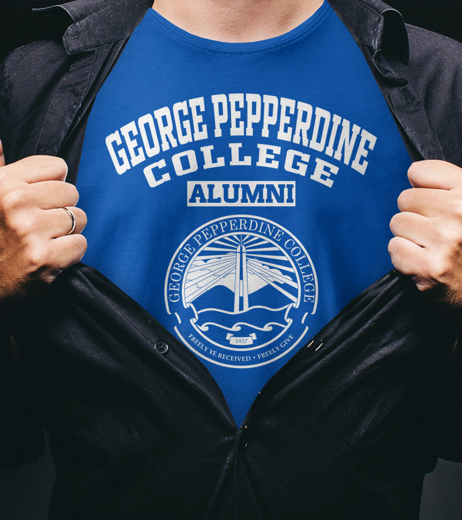 George Pepperdine College Alumni Freely Ye Received Freely Give 1937 T-Shirt